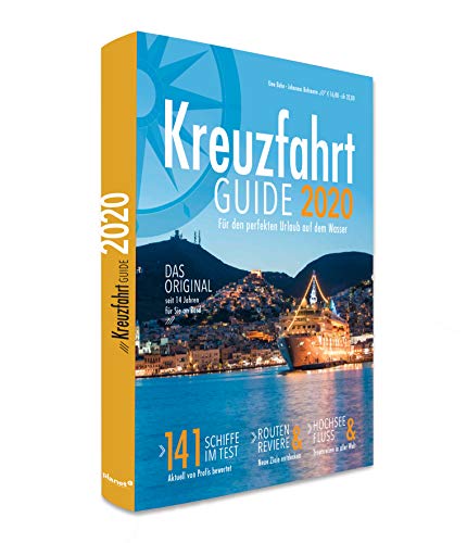 Kreuzfahrt Guide 2020: Für den perfekten Urlaub auf dem Wasser
